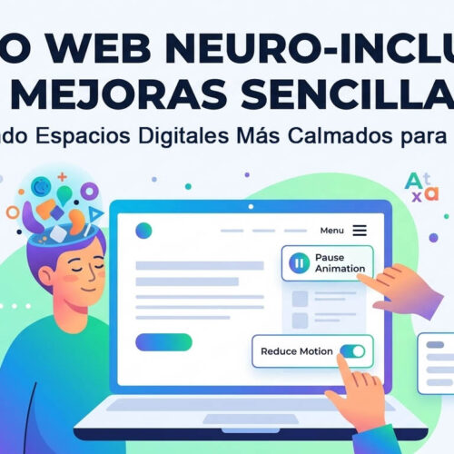 5 mejoras sencillas de diseño neuro-inclusivo